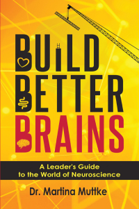 صورة الغلاف: Build Better Brains 9781952538568