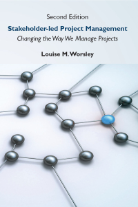 Cover image: Stakeholder-led Project Management 2nd edition 9781952538766