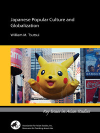 Cover image: Japanese Popular Culture and Globalization 9780924304620