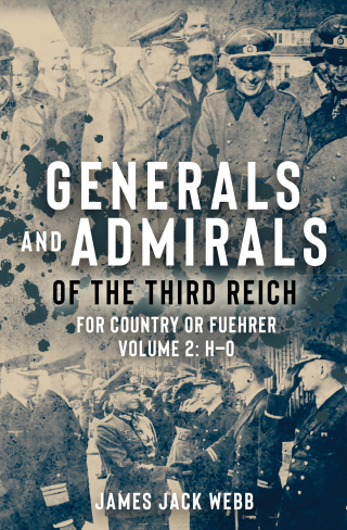 Cover image: Generals and Admirals of the Third Reich: For Country or Fuehrer 9781952715167