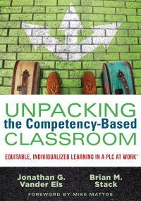 Omslagafbeelding: Unpacking the Competency-Based Classroom 1st edition 9781952812453