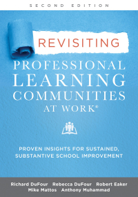 表紙画像: Revisiting Professional Learning Communities at Work® 2nd edition 9781952812576