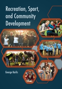 Cover image: Recreation, Sport, and Community Development 1st edition 9781952815058