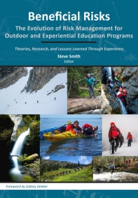 Omslagafbeelding: Beneficial Risks: The Evolution of Risk Management for Outdoor and Experiential Education Programs 1st edition 9781952815140