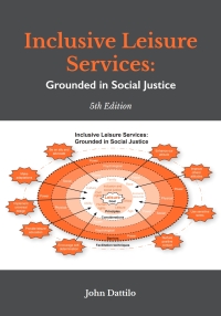 Cover image: Inclusive Leisure Services: Grounded in Social Justice 5th edition 9781952815324