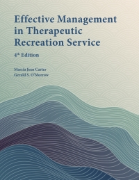 Omslagafbeelding: Effective Management in Therapeutic Recreation Service 4th edition 9781952815454