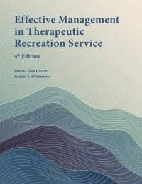 Effective Management in Therapeutic Recreation Service