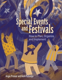 صورة الغلاف: Special Events and Festivals: How to Plan, Organize, and Implement 1st edition 9781892132406