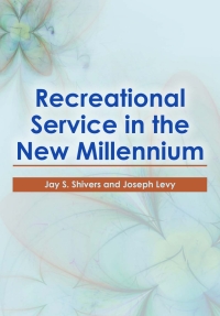 Imagen de portada: Recreational Service in the New Millennium 1st edition 9781952815638