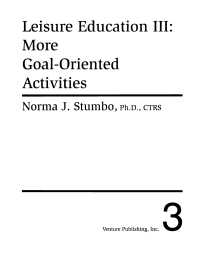 Cover image: Leisure Education III: More Goal-Oriented Activities 1st edition 9780910251914