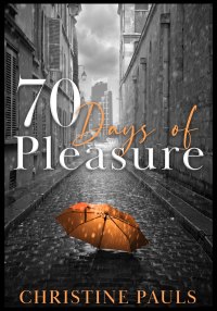 Imagen de portada: 70 Days of Pleasure 9781952871184