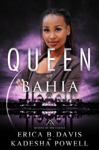 Cover image: Queen of Bahia 9781952871238