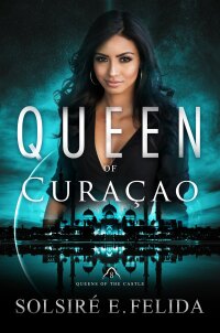 Cover image: Queen of Curacao 9781952871269