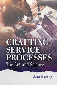 表紙画像: Crafting Service Processes 9780873899840