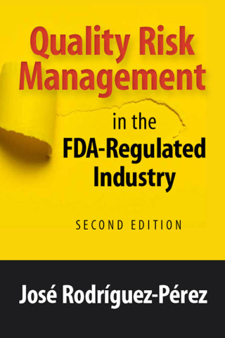 Imagen de portada: Quality Risk Management in the FDA-Regulated Industry 2nd edition 9780873899482