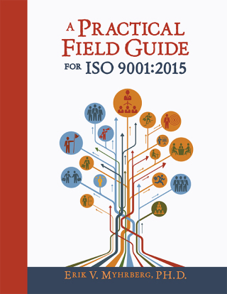表紙画像: A Practical Field Guide for ISO 9001:2015 1st edition 9780873899406
