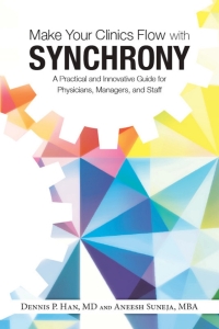 Omslagafbeelding: Make Your Clinics Flow with Synchrony 1st edition 9780873899239