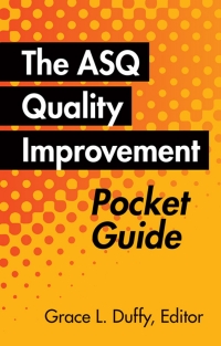 Cover image: The ASQ Quality Improvement Pocket Guide 1st edition 9780873898539