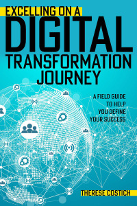 Imagen de portada: Excelling on a Digital Transformation Journey 9781953079916