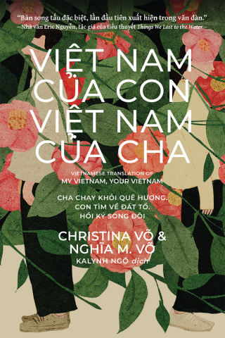 Imagen de portada: Việt Nam Của Con, Việt Nam Của Cha / My Vietnam, Your Vietnam 9781953103536