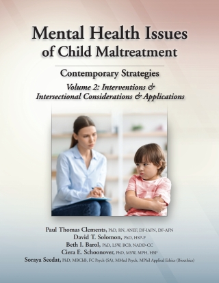 Cover image: Mental Health Issues of Child Maltreatment: Contemporary Strategies, Volume 2 9781953119261