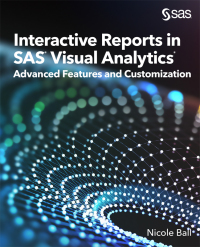 Omslagafbeelding: Interactive Reports in SAS® Visual Analytics 1st edition 9781953330536