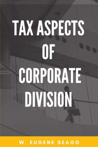 Cover image: Tax Aspects of Corporate Division 9781953349408