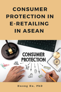 表紙画像: Consumer Protection in E-Retailing in ASEAN 9781953349606