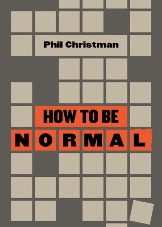 Cover image: How to Be Normal 9781953368294