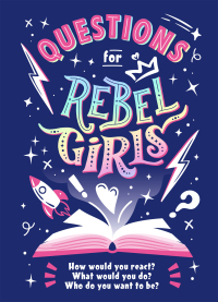 Cover image: Questions for Rebel Girls 9781953424105