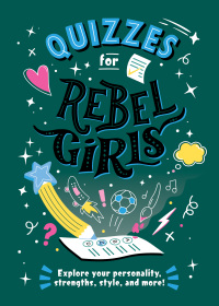Cover image: Quizzes for Rebel Girls 9781953424310