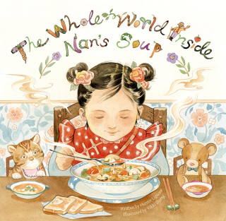 Cover image: The Whole World Inside Nan's Soup 1st edition 9781953458063