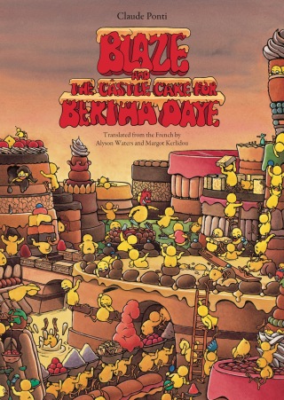 Cover image: Blaze and the Castle Cake for Bertha Daye 9781953861184