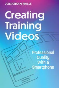 Cover image: Creating Training Videos 9781953946966