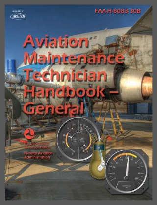 Cover image: FAA Aviation Maintenance Technician Handbook - General: FAA-H-8083-30B 1st edition 9781954121089