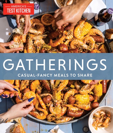 Gatherings: Casual-Fancy Meals to Share - FULL INSTANT DOWNLOAD | PDF DOCX EPUB