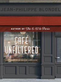 Cover image: Café Unfiltered 9781954404205