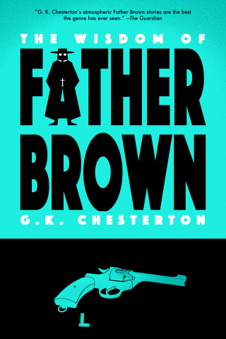 صورة الغلاف: The Wisdom of Father Brown (Warbler Classics) 1st edition 9781954525597