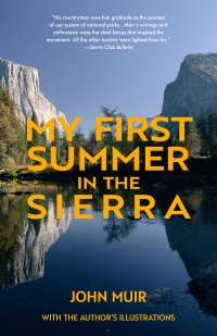 Cover image: My First Summer in the Sierra (Warbler Classics) 1st edition 9781954525658