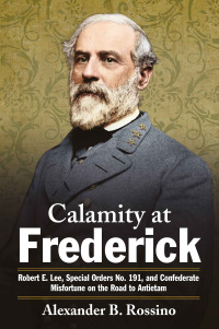 Cover image: Calamity at Frederick 9781611216905