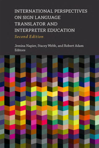 Cover image: International Perspectives on Sign Language Translator and Interpreter Education 9781954622425