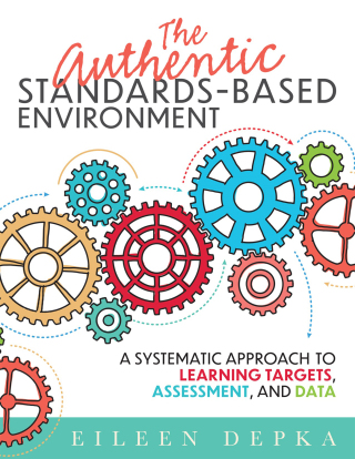 Cover image: The Authentic Standards-Based Environment 1st edition 9781954631250