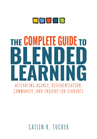 Cover image: Complete Guide to Blended Learning 1st edition 9781954631335