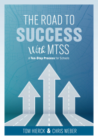 Cover image: The Road to Success with MTSS 1st edition 9781954631373