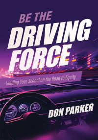 Cover image: Be the Driving Force 1st edition 9781954631496