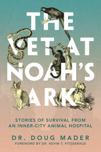 Imagen de portada: The Vet at Noah's Ark 9781954641044