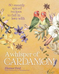 Cover image: A Whisper of Cardamom 9781954641327