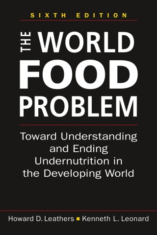 Titelbild: The World Food Problem: Toward Understanding and Ending Undernutrition in the Developing World 6th edition 9781955055673