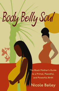 Imagen de portada: Body Belly Soul 9781955090179