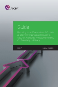 Imagen de portada: Reporting on an Examination of Controls at a Service Organization Relevant to Security, Availability, Processing Integrity, Confidentiality, or Privacy 1st edition 9781955159104